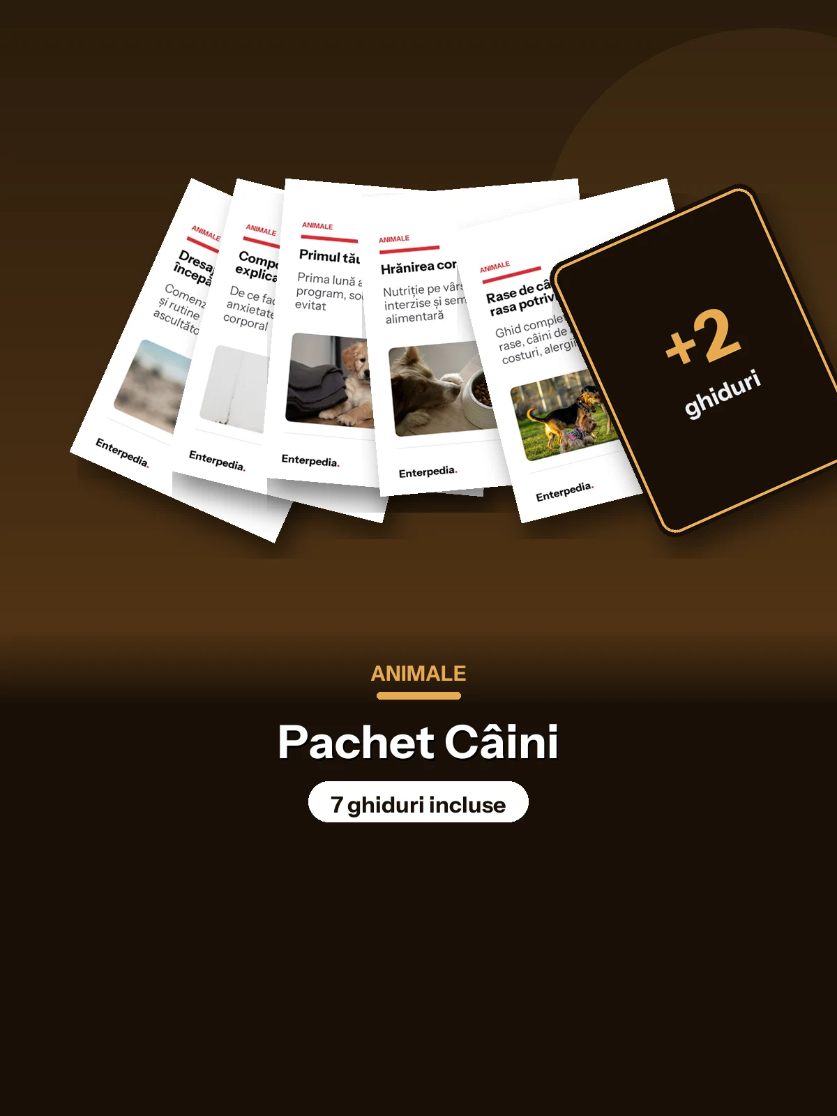 Animale — Pachet Câini (7 ghiduri)