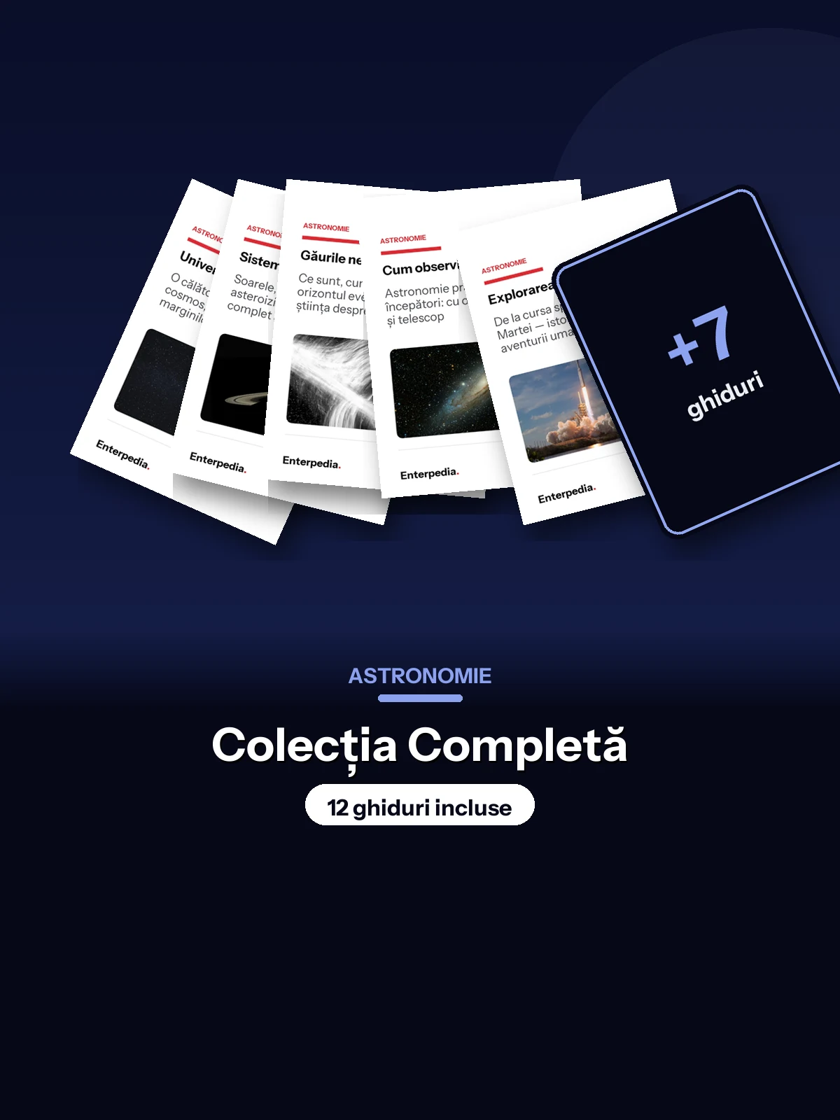 Astronomie — Colecția Completă (12 ghiduri)