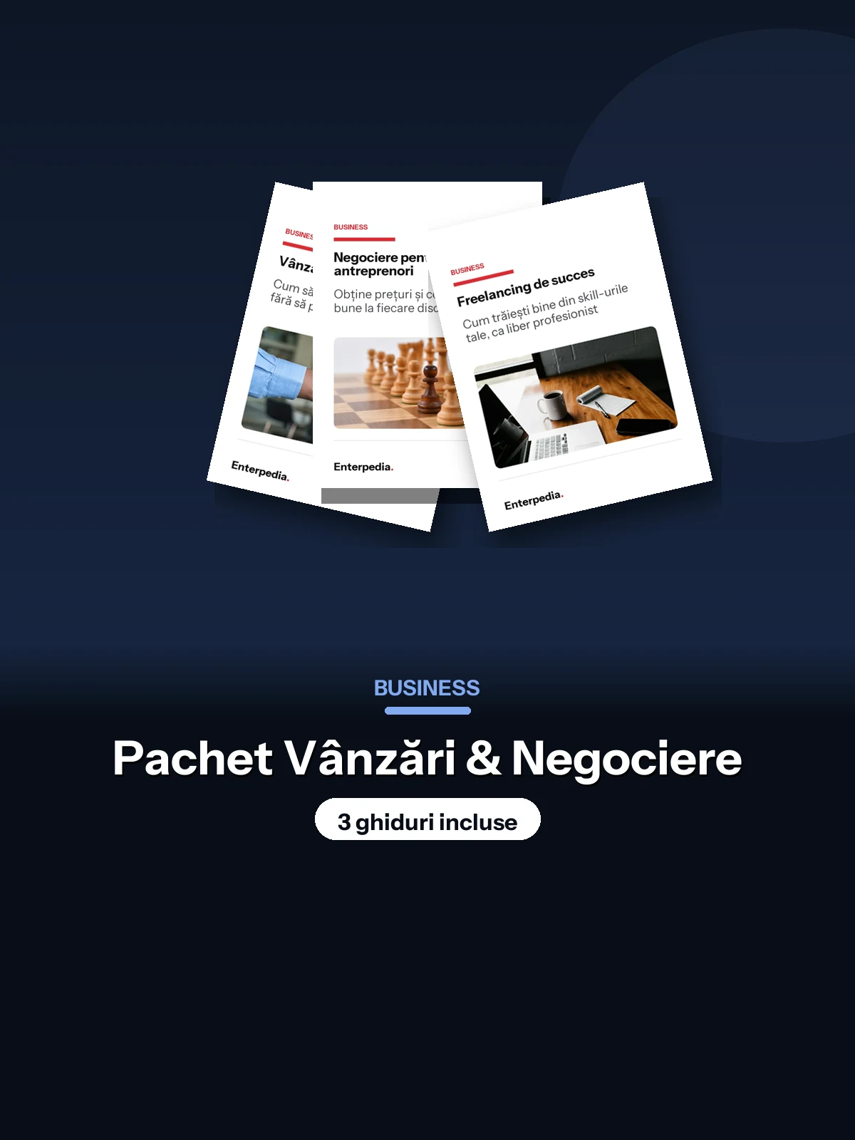 Business — Pachet Vânzări & Negociere (3 ghiduri)