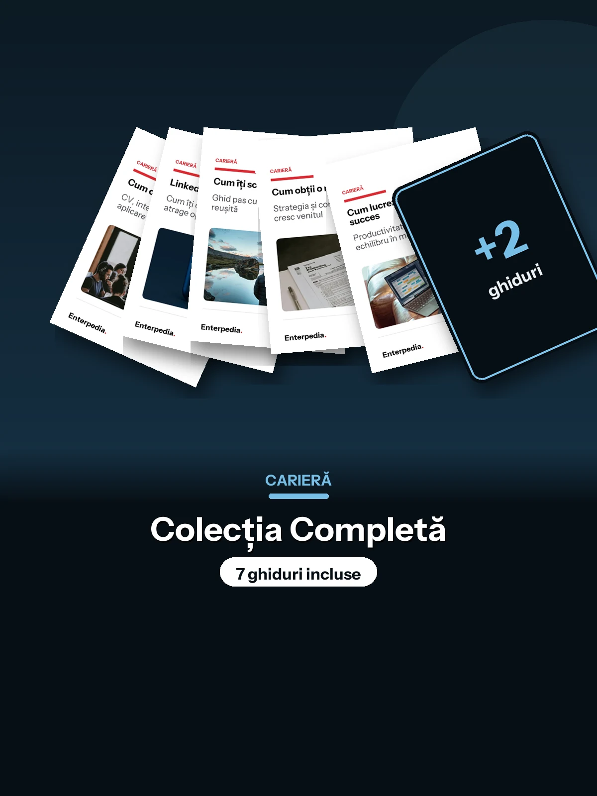Carieră — Colecția Completă (7 ghiduri)